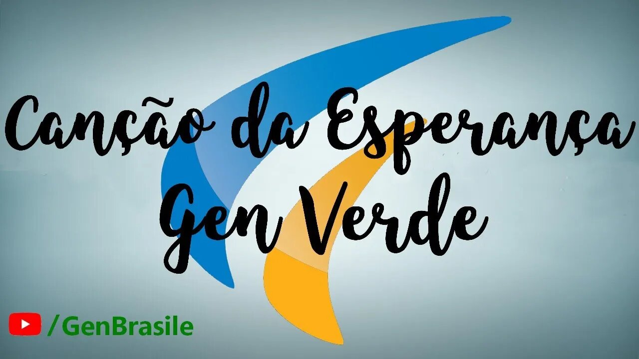 Canção da Esperança - Gen Verde