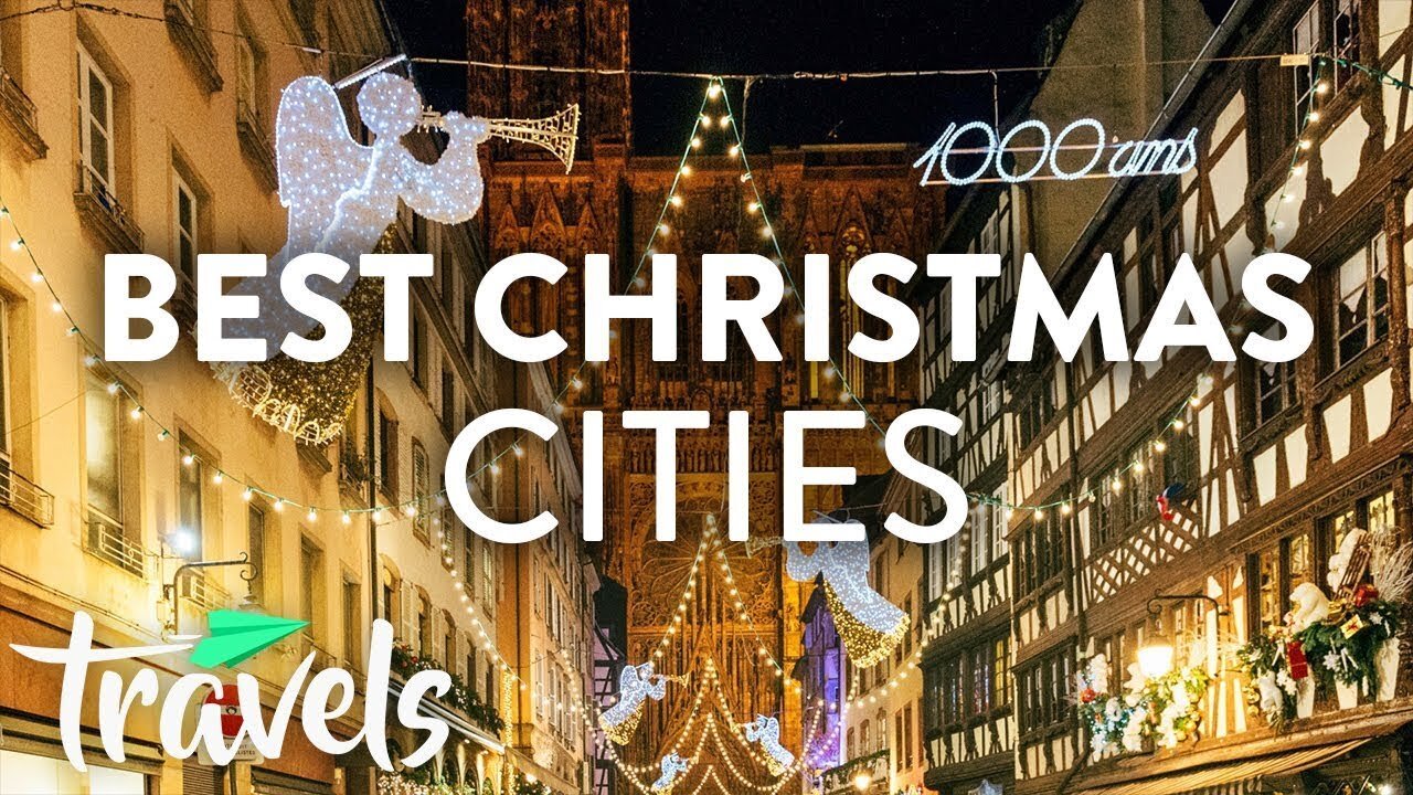 Top 10 Best Cities to Spend Christmas In | MojoTravels