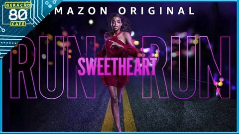 RUN SWEETHEART RUN - Trailer (Legendado)