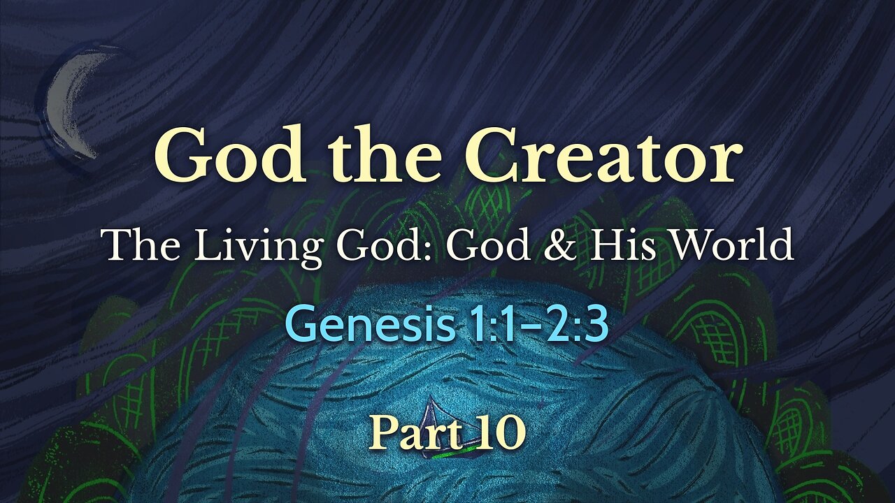 June 9, 2024 - Sunday PM MESSAGE - God the Creator, Part 10 (Gen. 1:14-16, 26-28)