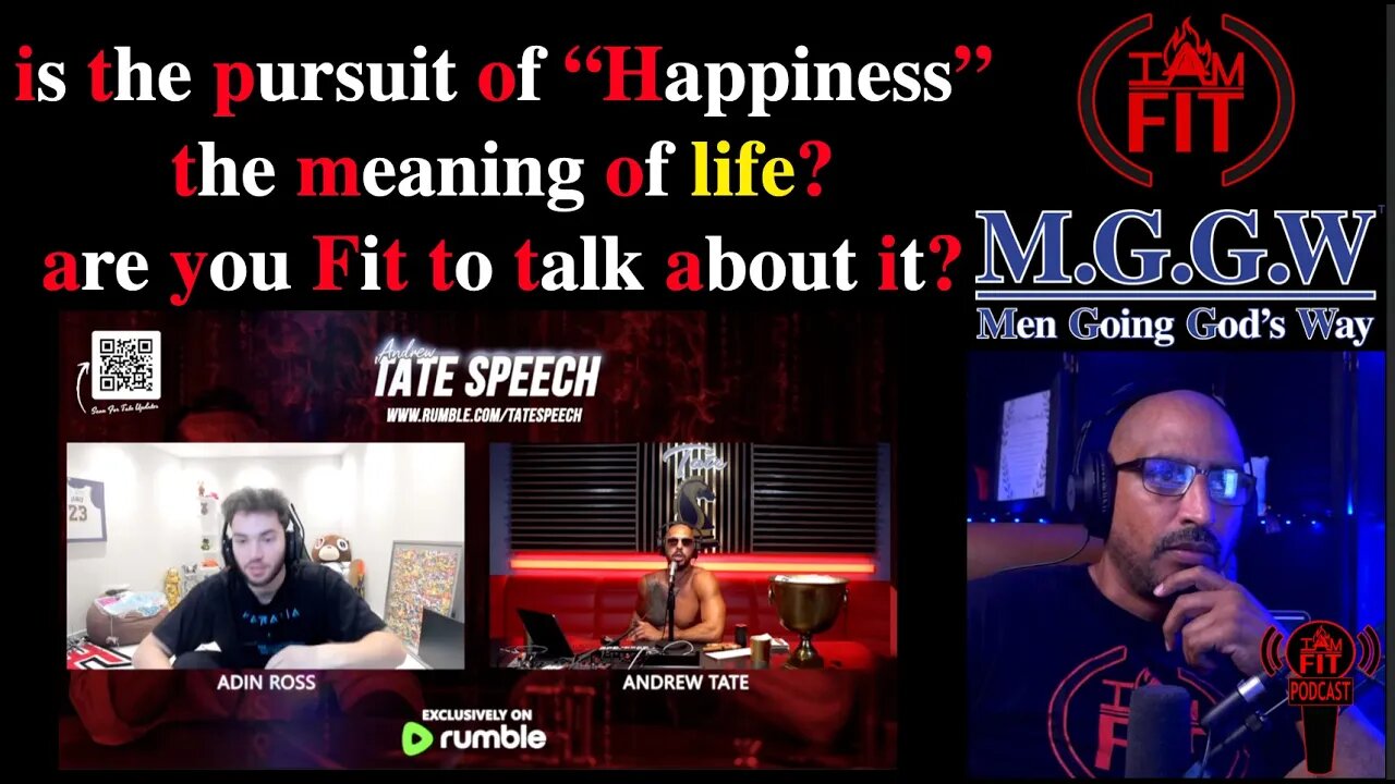 IAMFITPodcast#069: is the pursuit of happiness the meaning of life? are you Fit to talk about it?