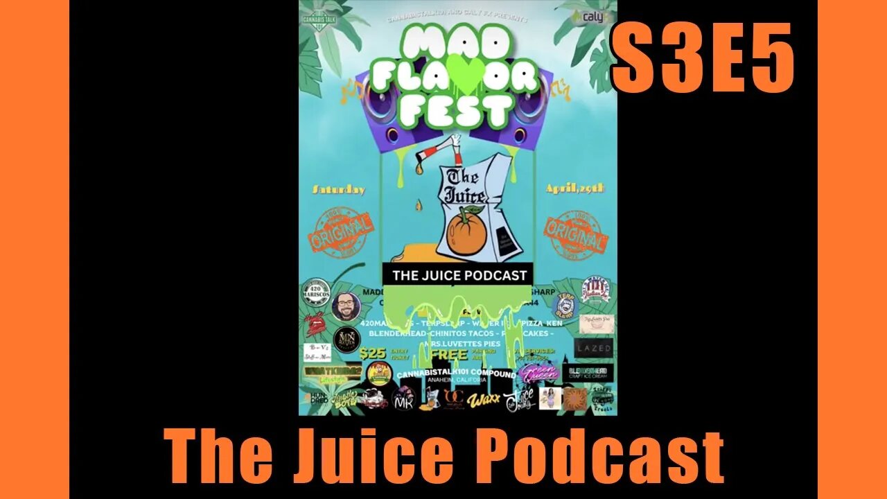 S3E5: Mad Flavor Fest | The Juice Podcast