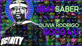 (beat saber) olivia rodrigo - good 4 u [mapper: fatbeanzoop]
