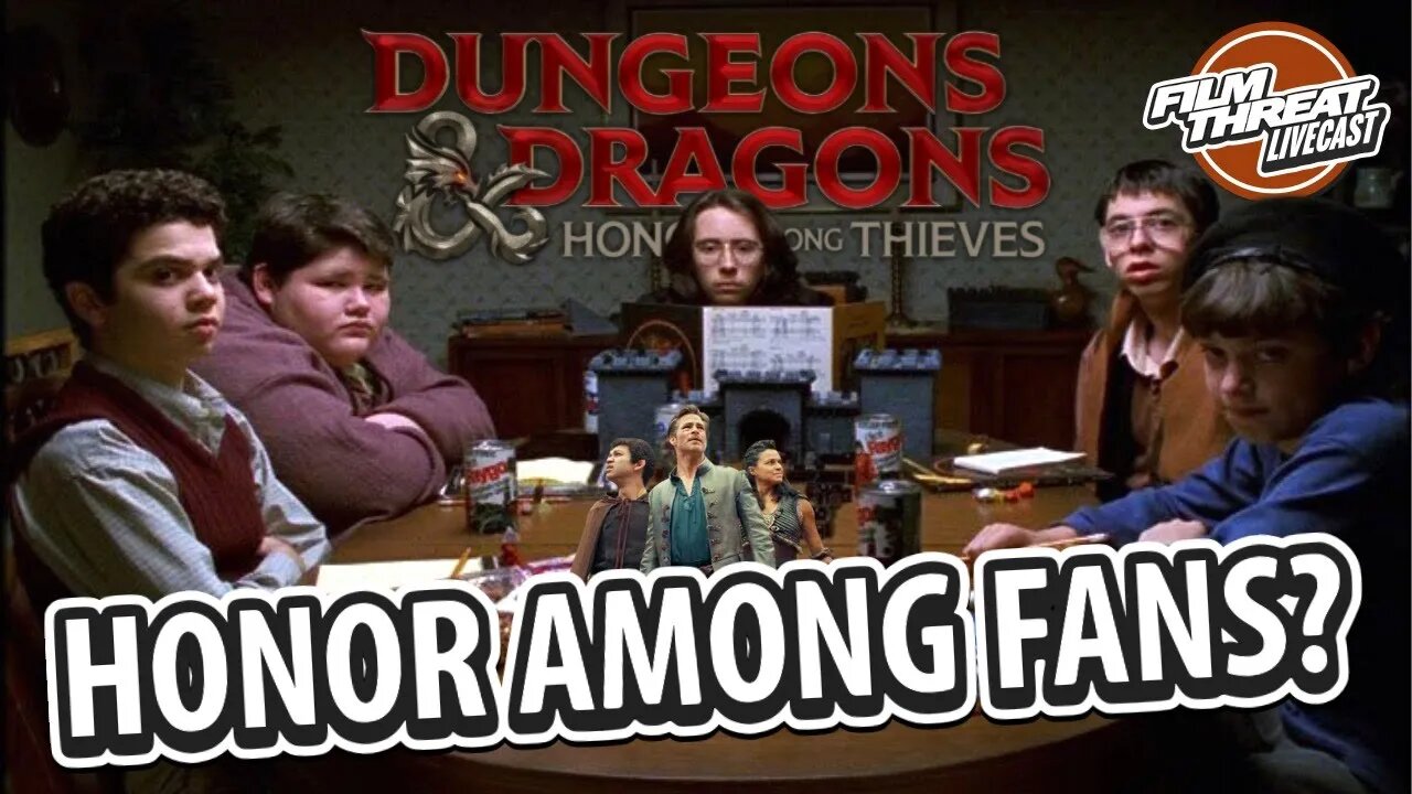 DUNGEONS AND DRAGONS: HONOR AMONG THIEVES + MORE | Film Threat Livecast