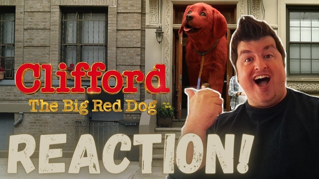 Clifford the Big Red Dog (2021) - Official Trailer Reaction!