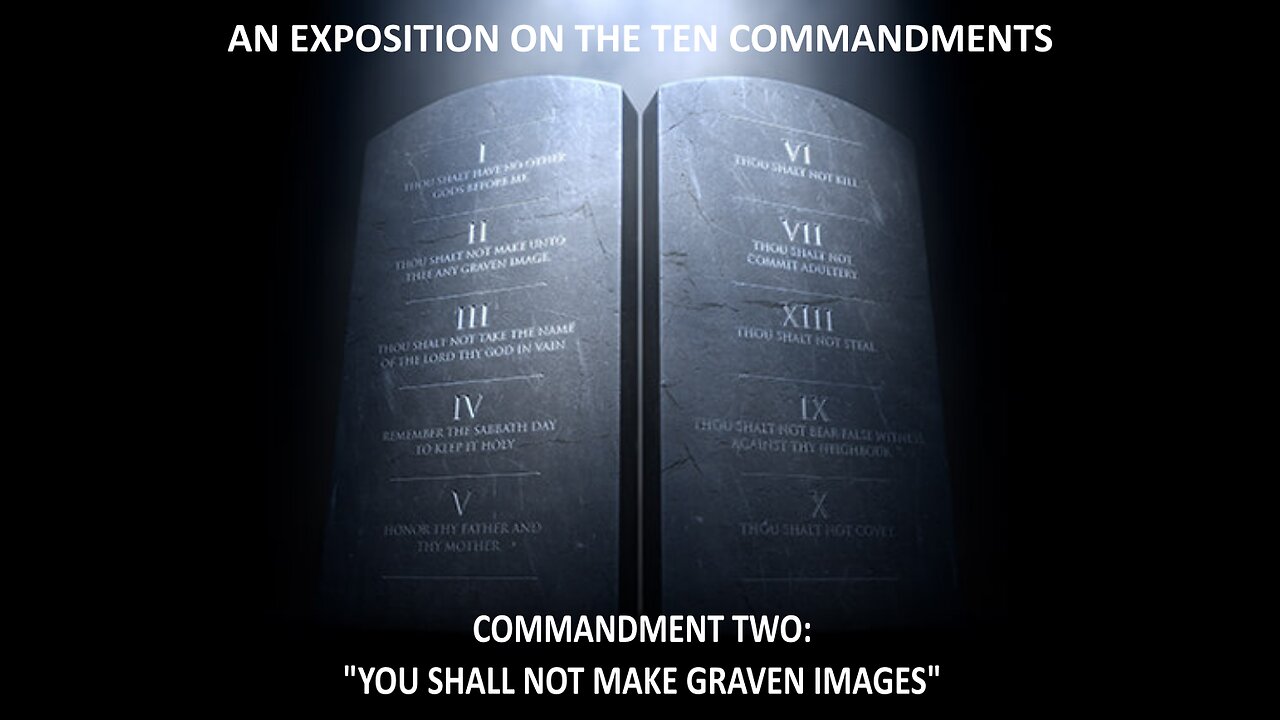 Exposition on The Second Commandment