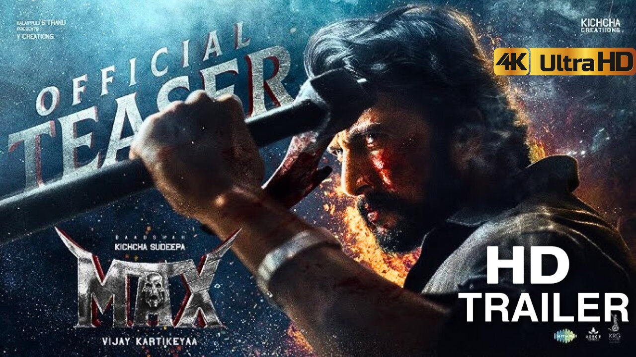 MAX - Official Teaser | Baadshah Kichcha Sudeep | Vijay Kartikeyaa | B Ajaneesh Loknath 4K HDR