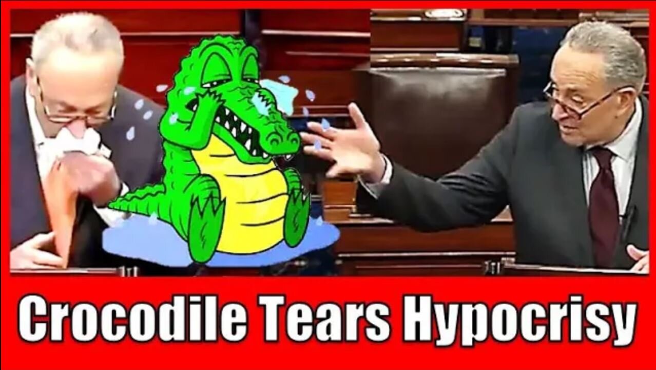 "Mr. Crocodile Tears" Chuck Schumer Accuses GOP Senator of Crying Crocodile Tears