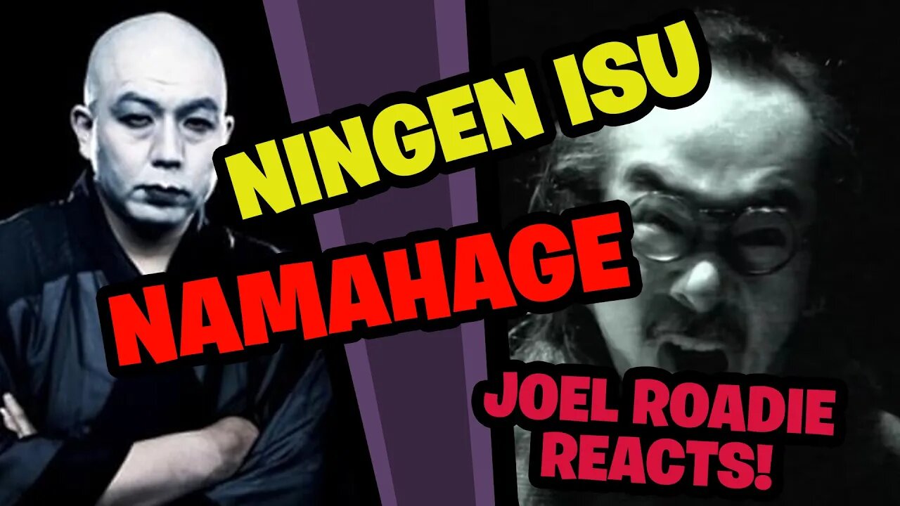 Ningen Isu / Namahage (人間椅子/なまはげ）- Roadie Reacts