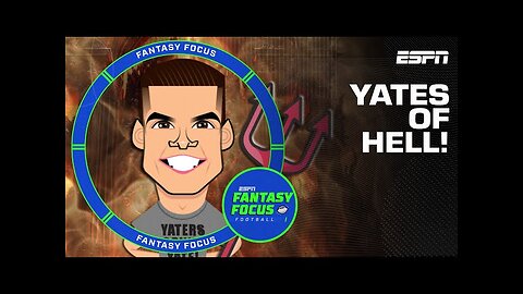 Welcome to the Yates of Hell! 🔥 | Fantasy Focus 🏈