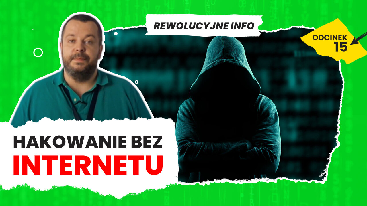 015. Hakowanie bez internetu