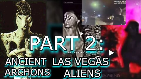 Las Vegas Aliens are Archons From the Bible