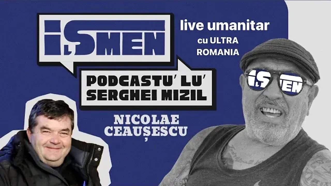 🌟LIVE UMANITAR🌟Serghei Mizil, Nicolae Ceausescu, Tom & @UltraRomania 💥 Miercuri, de la 19:30 💥