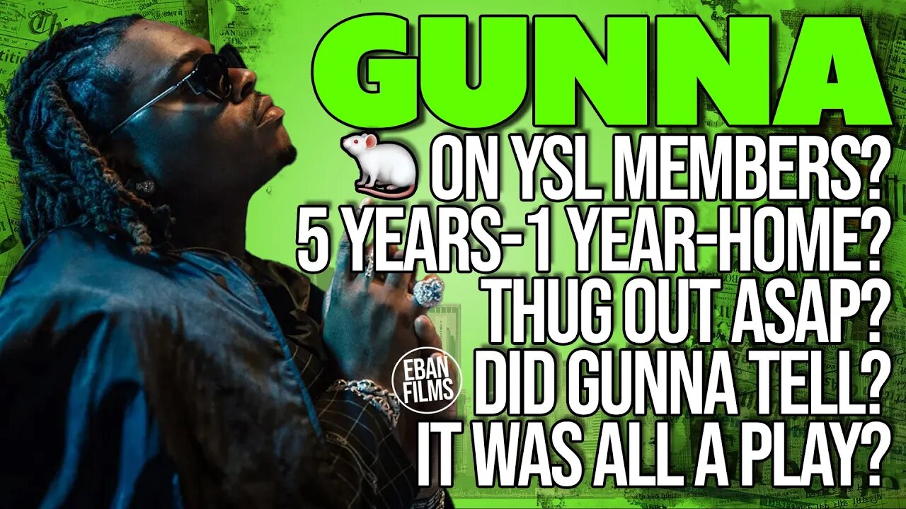 🚨Did GUNNA Blow the WHISTLE on YOUNG THUG⁉️