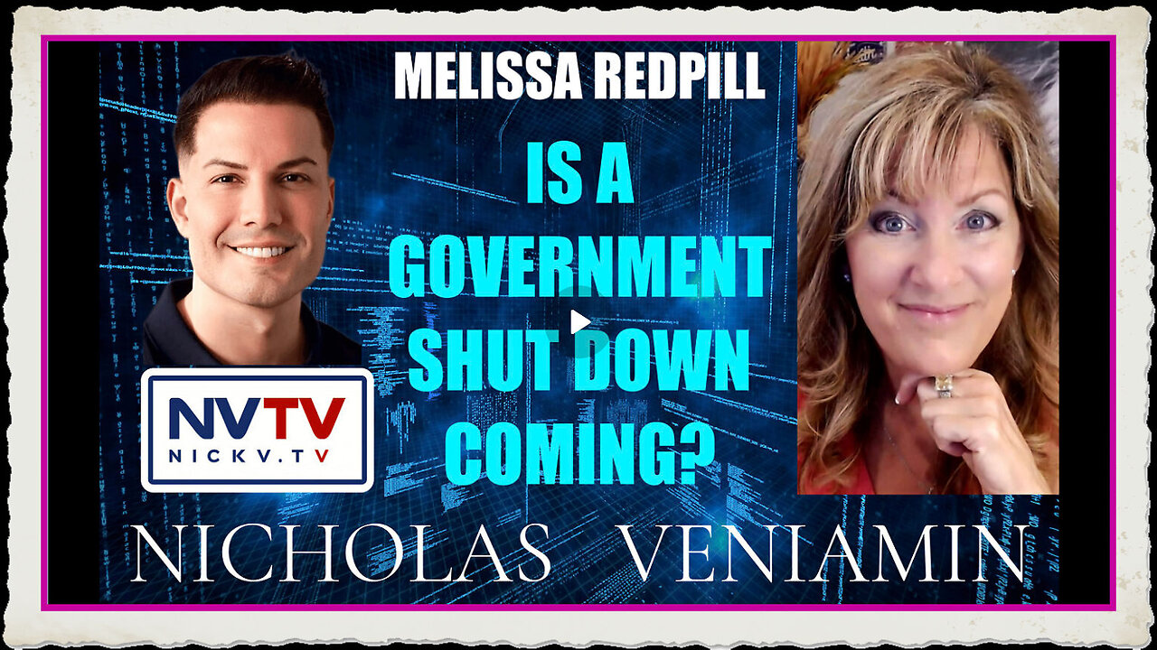 Melissa Redpill Discusses A Potential Government shut Down with Nicholas Veniamin