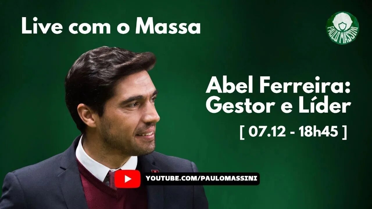 CONHEÇA O MODELO DE TRABALHO DO TREINADOR DO PALMEIRAS ABEL FERREIRA!