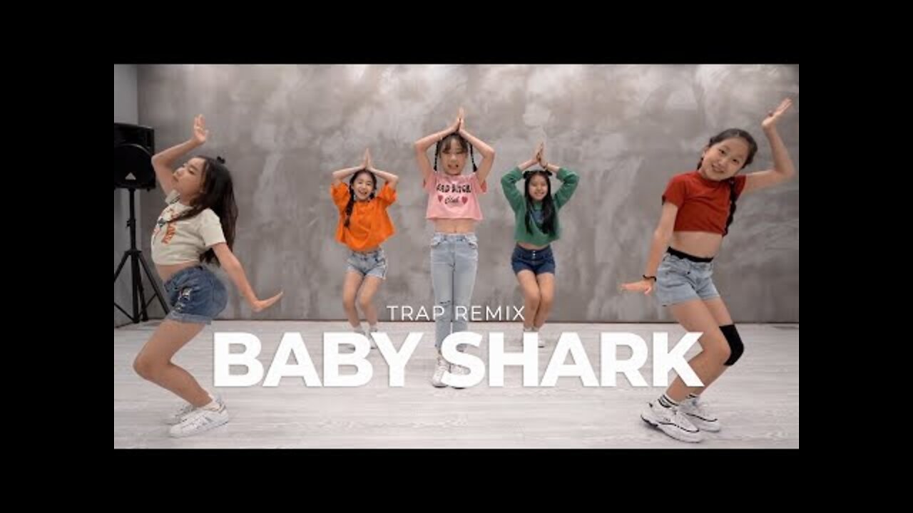 Baby Shark (Trap Remix) dance choreography