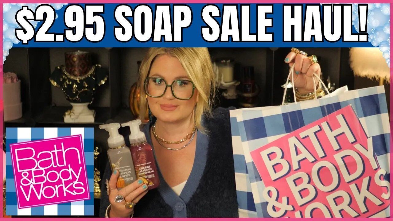 $2.95 SOAP SALE HAUL | CHERRY ALMOND SHORTBREAD & MORE | Bath & Body works | #bathandbodyworks