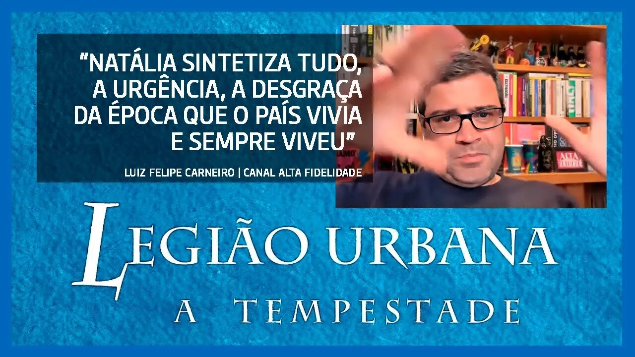 "Corte" da live Legião Urbana | A Tempestade | Análise da música Natália com Luiz Felipe Carneiro