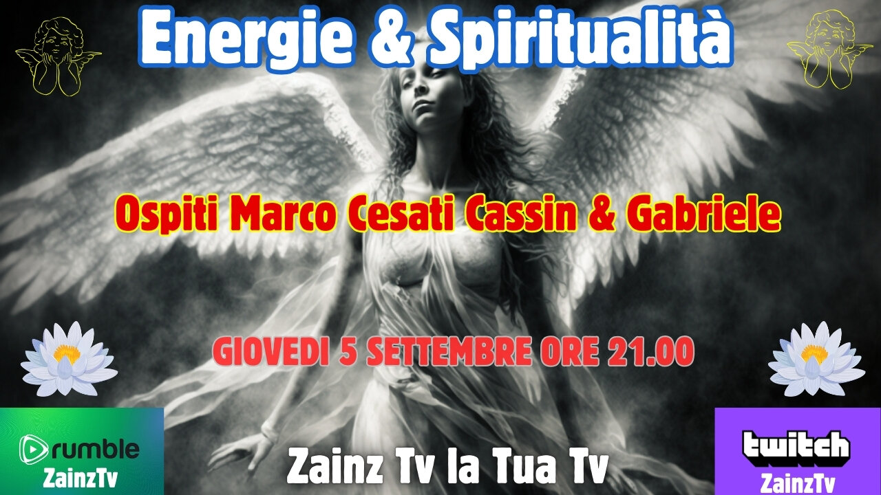 Le Dirette di #Zainz - Energie e Spiritualità