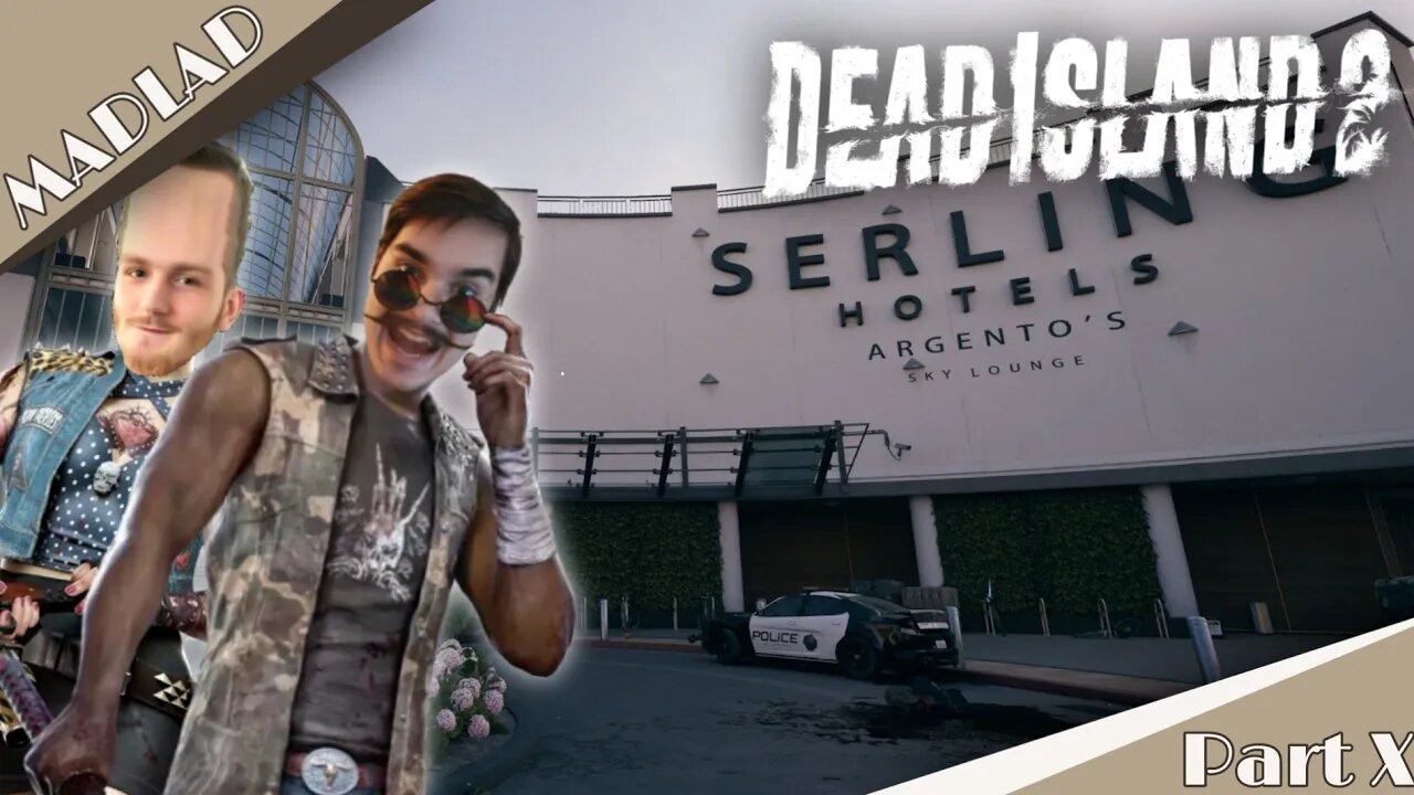 Checking In The "Sterling" Hotel | Dead Island 2 - Part X