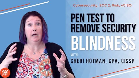 Pen Test to Remove Security Blindness