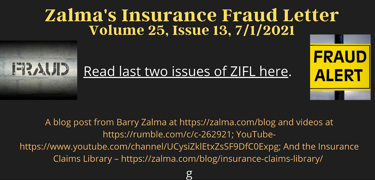 Zalma's Insurance Fraud Letter - July 1, 2021