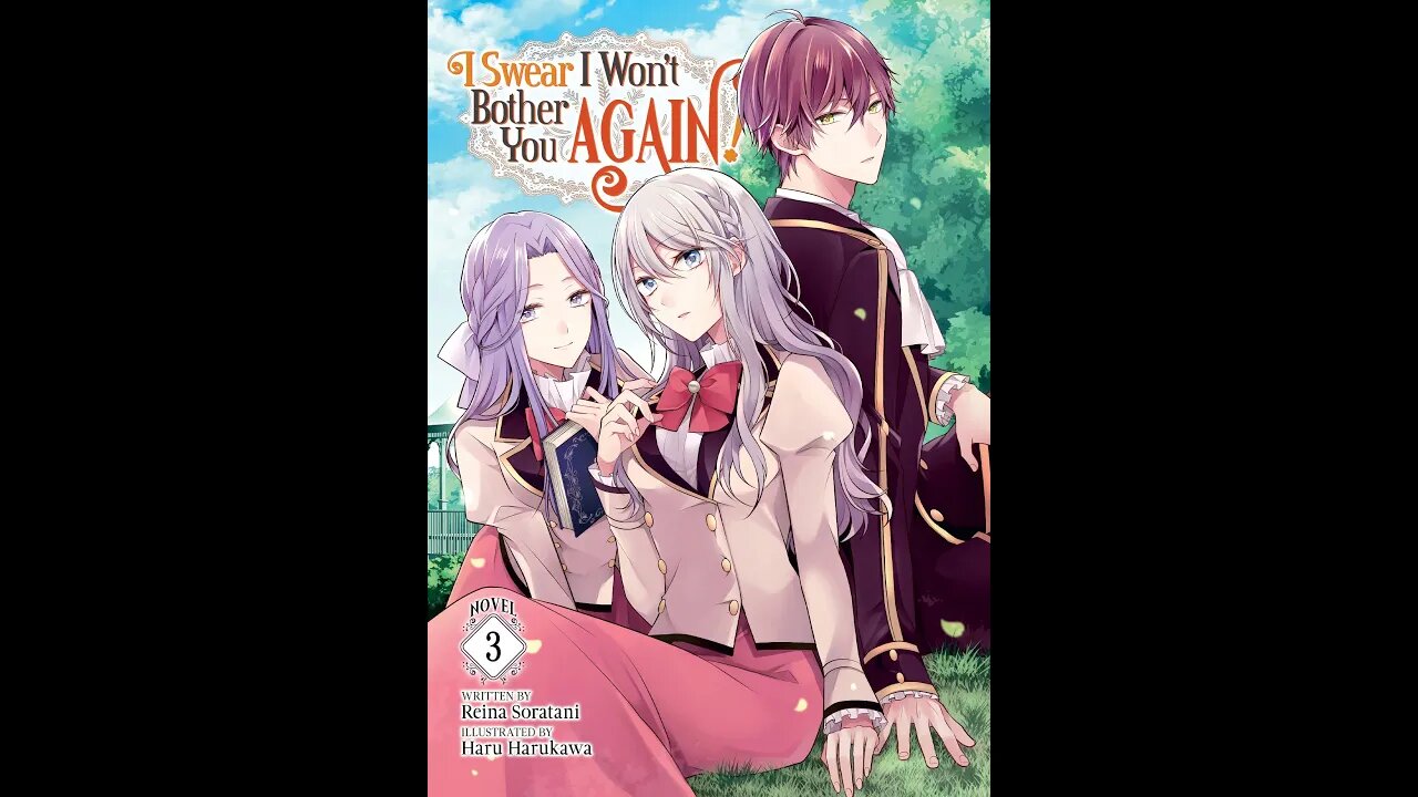 I Swear I Won’t Bother You Again! Volume 3
