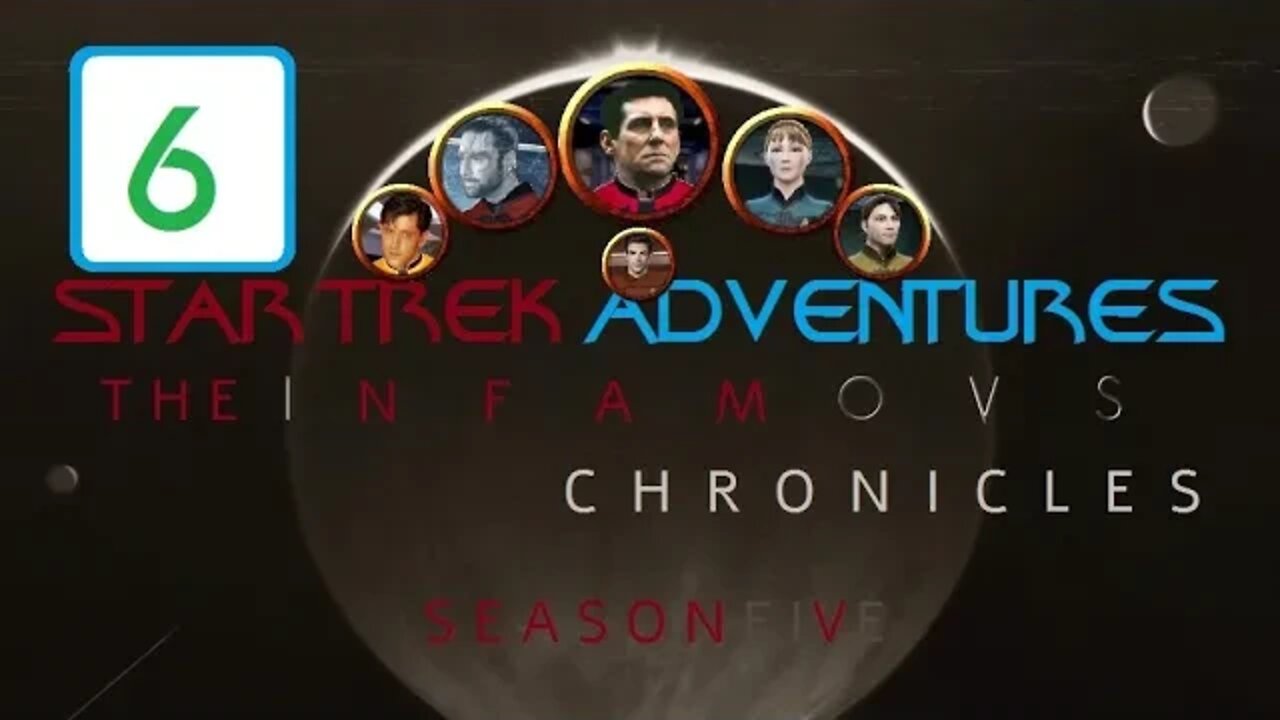 Star Trek Adventures: The Infamous Chronicles, s5e06 - "Truth, Justice, and the Romulan Way"