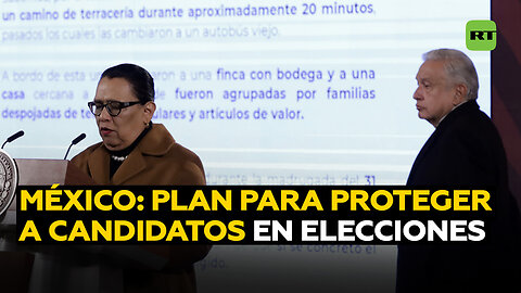 Presentan plan para proteger a candidatos en el proceso electoral mexicano