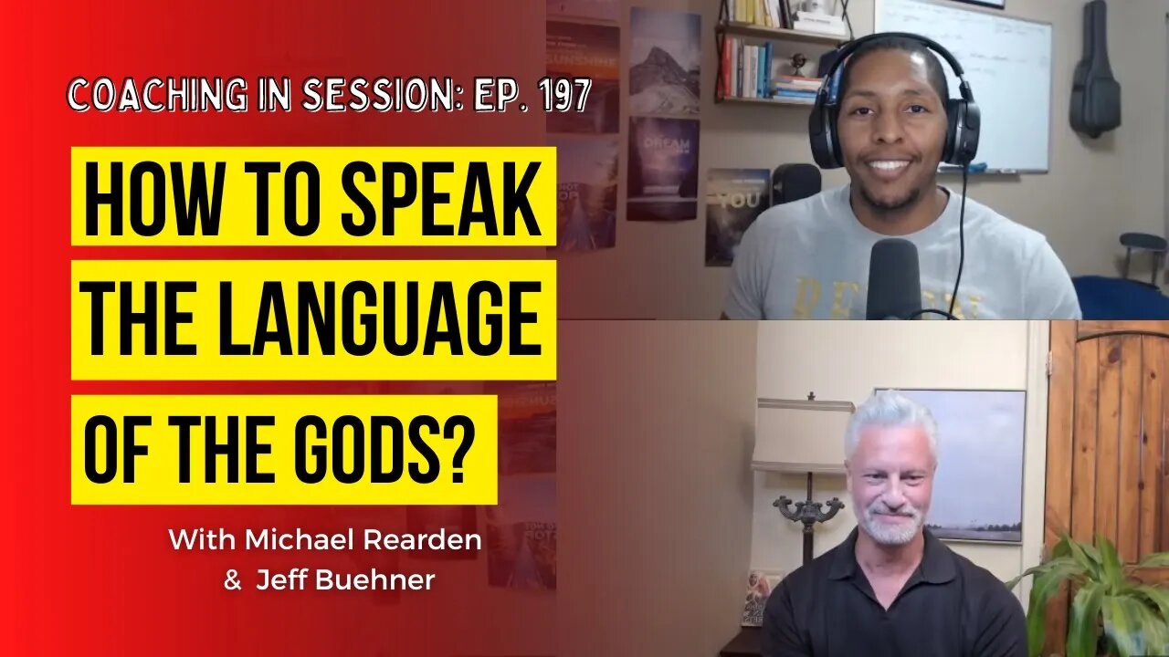 How to Speak The Language of the gods | In Session with Jeff Buehner