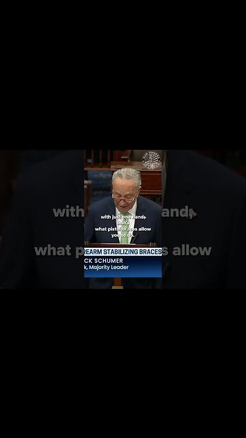 Senator Schumer on the Biden Pistol Ban: