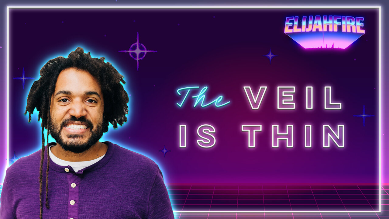 ElijahFire: Ep. 63 – MICAH TURNBO “THE VEIL IS THIN”