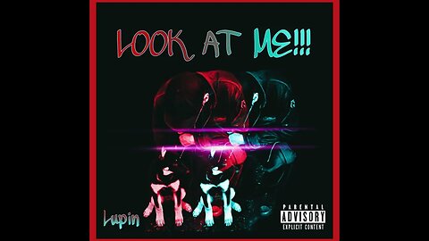 LOOK AT ME!!! Prod. @RetraxBeats (Official Audio)