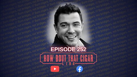 HBTC Live Episode 252 with special guest Kyle Willis from Cigarketing