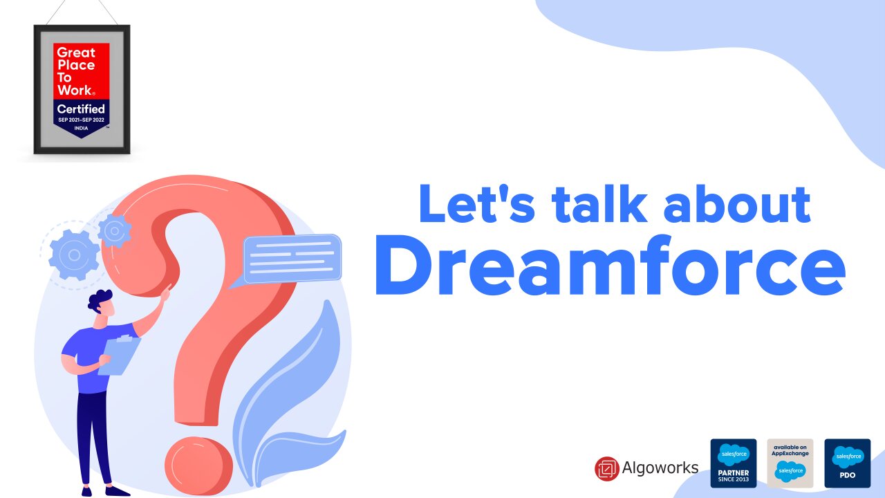 Dreamforce 2021 FAQs - Algoworks