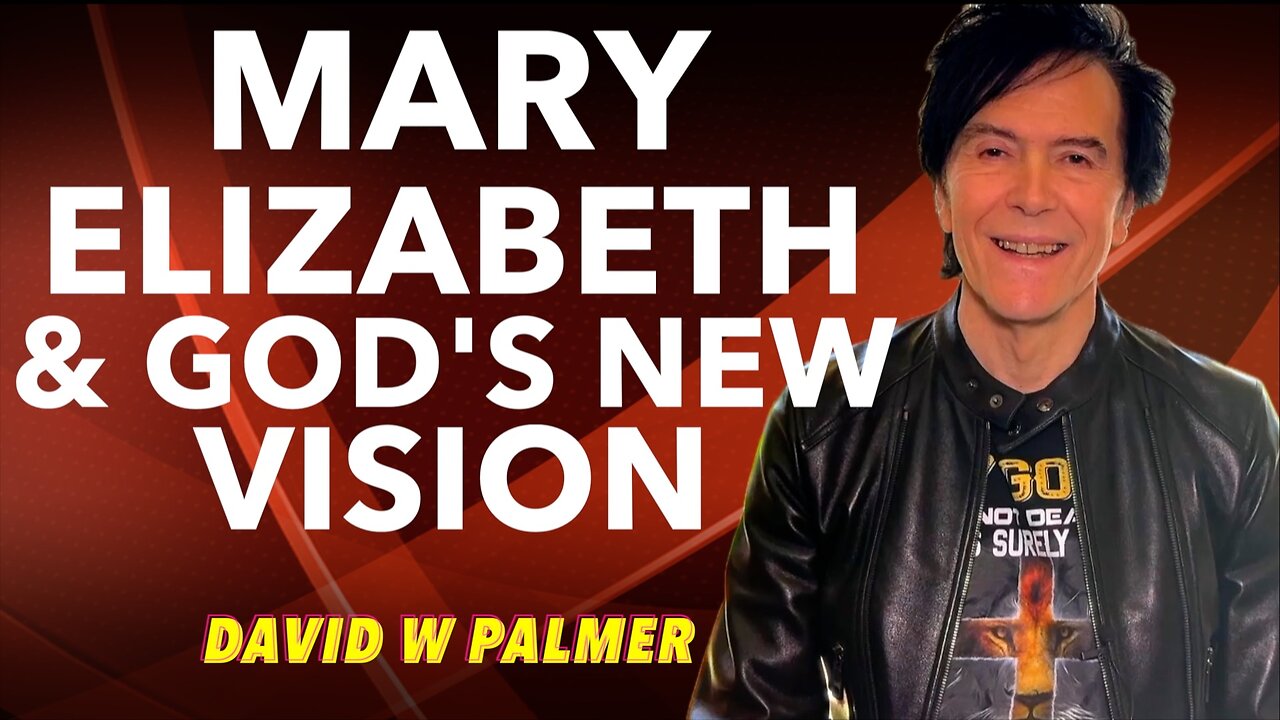 "Mary, Elizabeth, and God's New Vision" - David W Palmer (2024)