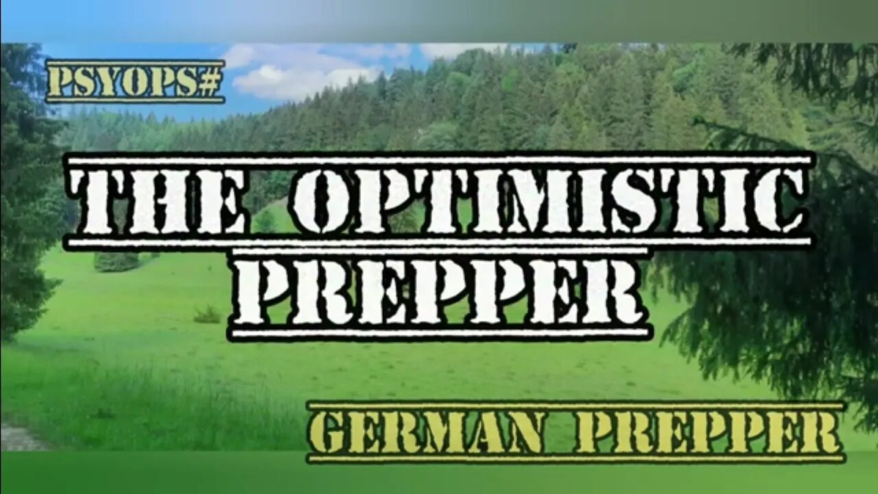 Psyops# The Optimistic Prepper