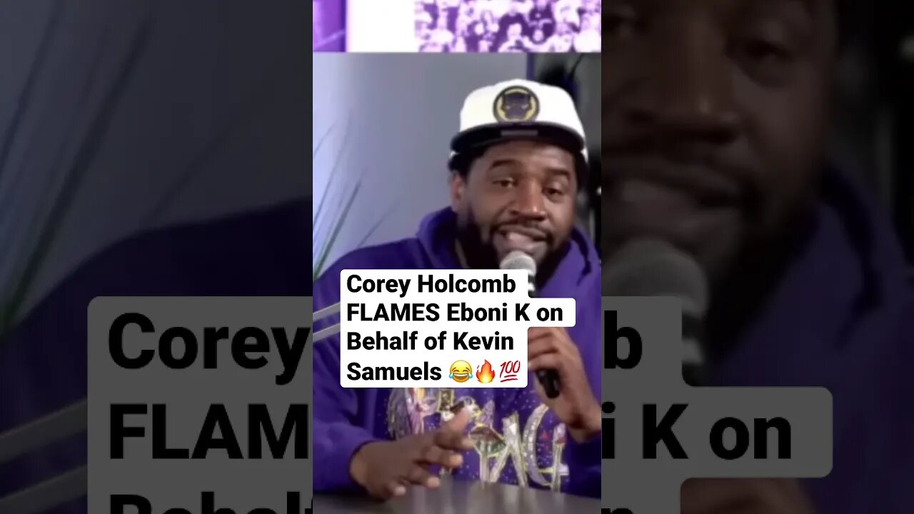 @CoreyHolcomb5150Land FLAMES EBONI K on Behalf of @byKevinSamuels 🤣💯🔥 #shorts