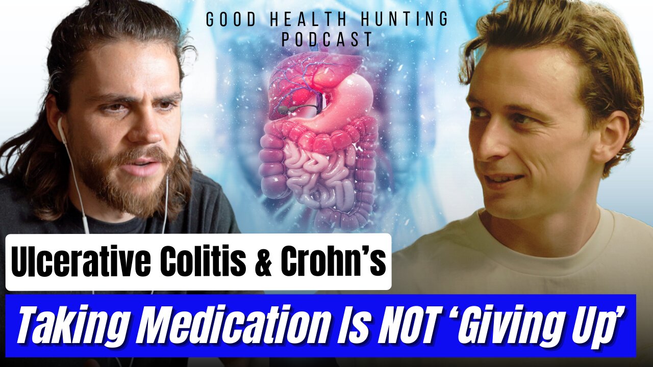 The Smart & Adaptive Way To Fight Ulcerative Colitis & Crohn's | Good Health Hunting Ep. 6