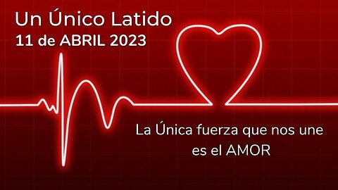 Meditación Mundial: Un Único Latido | 11 abril 2023