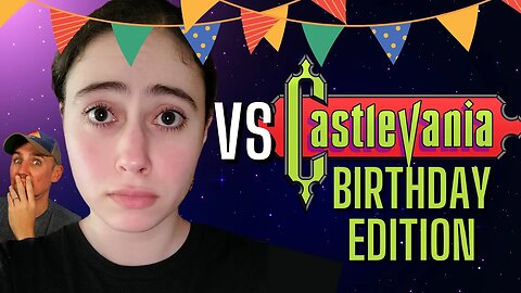 SPECIAL EVENT: Blabs vs Castlevania: Birthday Edition