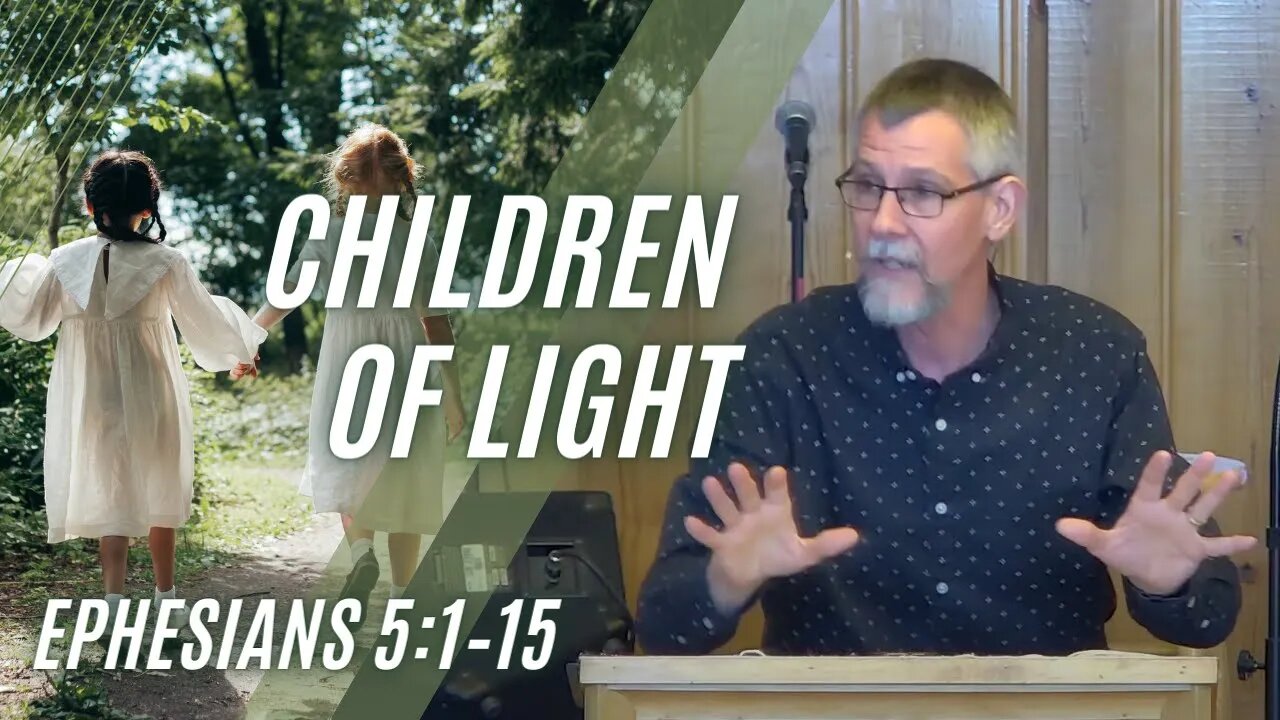 Children of Light — Ephesians 5:1–15 (Modern Worship)