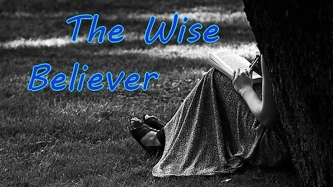 2. Peter 3: 8-10 - The Wise Believer