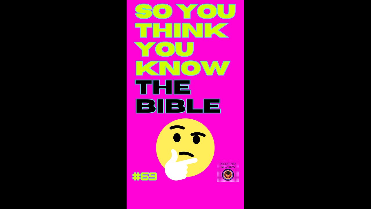 Daily Bible Trivia 69