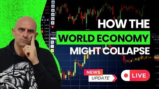 How the World Economy Might Collapse? #crypto