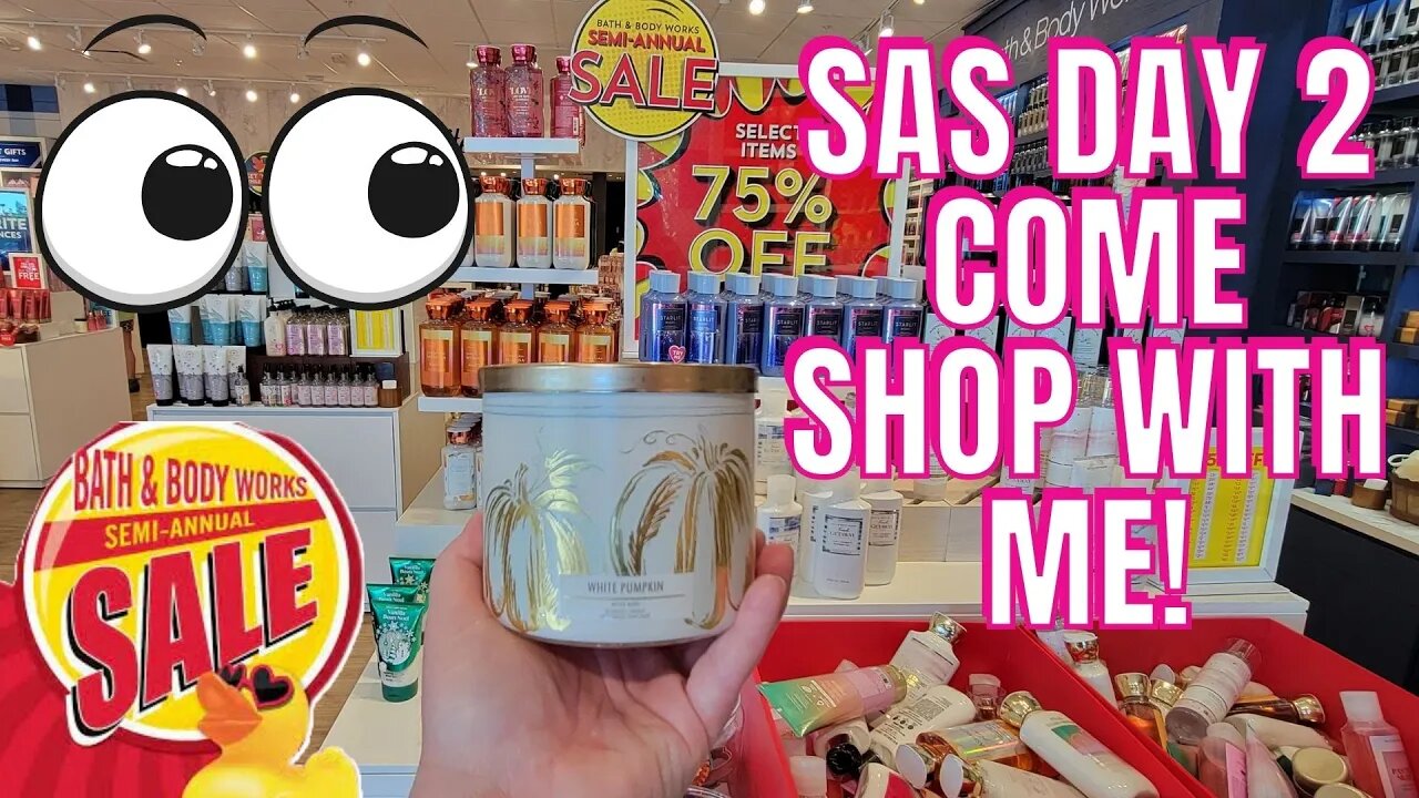 STORE WALK THRU | DAY 2 OF SAS! | BATH & BODYWORKS | ELK GROVE, CA | #bathandbodyworks