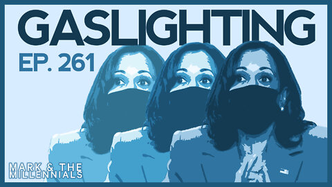 Gaslighting | Ep. 261