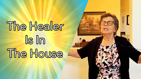 The Healer Is In The House (Full Message)