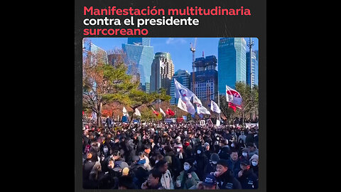 Manifestación multitudinaria contra el presidente surcoreano